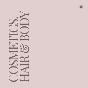 COSMETICS, HAIR AND BODY SELF CARE BEAUTY ITEMS